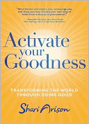Activate Your Goodness by Shari Arison: NOOK Book Cover