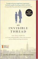 An Invisible Thread by Laura Schroff: Book Cover