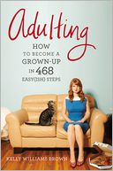 Adulting by Kelly Williams Brown: Book Cover