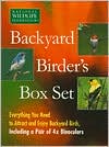 The Backyard Birder's Box Set: Everything You Need to Attract and Enjoy Backyard Birds, Including a Pair of 4X Binoculars
