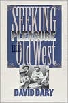 Seeking Pleasure in the Old West