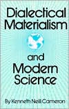 Dialectical Materialism and Modern Science