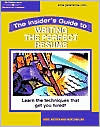 Insider's Guide: Perfect Resume: How to Write Resumes That Scream - Hire Me!