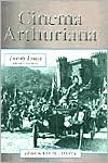 Cinema Arthuriana: Twenty Essays