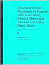 Assessment and Treatment of Patients with Coexisting Mental Illness and Alcohol and Other Drug Abuse
