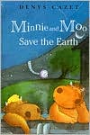 Minnie and Moo Save the Earth (Minnie and Moo Series)