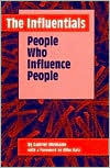 Influentials: People Who Influence People