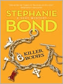 6 Killer Bodies (Body Movers Series #6) by Stephanie Bond: NOOK Book Cover