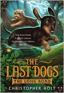 The Last Dogs by Christopher Holt: NOOK Book Cover