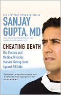 Cheating Death by Sanjay Gupta: NOOK Book Cover