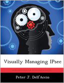 Visually Managing IPsec by Peter J. Dell'Accio: Book Cover