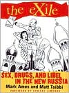 Exile: Sex, Drugs and Libel in the New Russia