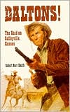 Daltons! The Raid on Coffeeville, Kansas