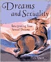 Dreams and Sexuality: Interpreting Your Sexual Dreams