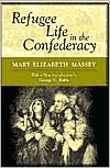 Refugee Life in the Confederacy
