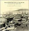 San Francisco Album: Photographs 1854-1856