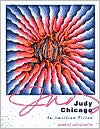 Judy Chicago: An American Vision