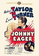 Johnny Eager with Robert Taylor