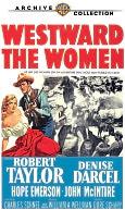 Westward the Women with Robert Taylor
