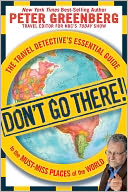 Don't Go There! by Peter Greenberg: Book Cover