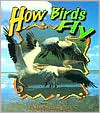 How Birds Fly
