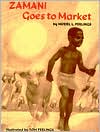 Zamani Goes to Market