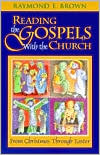 Reading the Gospels with the Church: From Christmas through Easter