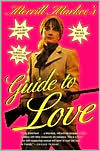 Merrill Markoe's Guide to Love