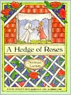 A Hedge of Roses: Jewish Insights into Marriage and Married Life