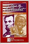 Dear Mr. President: Abraham Lincoln: Letters from a Slave Girl