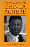 Conversations with Chinua Achebe