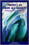 Protect Us from All Anxiety: Meditations for the Depressed