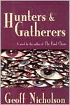 Hunters and Gatherers