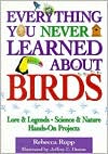 Everything You Never Learned About Birds