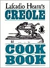 Lafcadio Hearn's Creole Cookbook