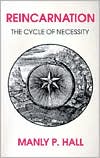 Reincarnation: The Cycle of Necessity