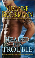 Headed for Trouble by Suzanne Brockmann: Book Cover