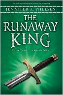 The Runaway King (Ascendance Trilogy Series #2) by Jennifer A. Nielsen: Book Cover