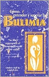 Como entender y superar la bulimia