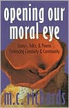 Opening Our Moral Eye