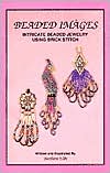 Beaded Images: Intricate Beaded Jewelry Using Brick Stitch