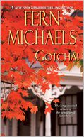Gotcha! (Sisterhood Series #21) by Fern Michaels: NOOK Book Cover