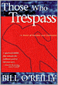 Those Who Trespass: A Novel of Television and Murder