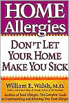 Home Allergies: Don't Let Your Home Make You Sick