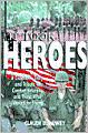 It Took Heroes: A Chaplain's Story and Tribute to Vietnam Veterans and Those Who Wait for Them