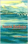 Santa Barbara: Another Harbour Town History