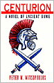 Centurion: A Novel of Ancient Rome