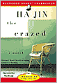 The Crazed: A Novel