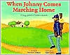 When Johnny Comes Marching Home: A Song about a Soldier's Return