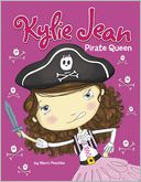 Kylie Jean Pirate Queen by Marci Peschke: NOOK Book Cover
